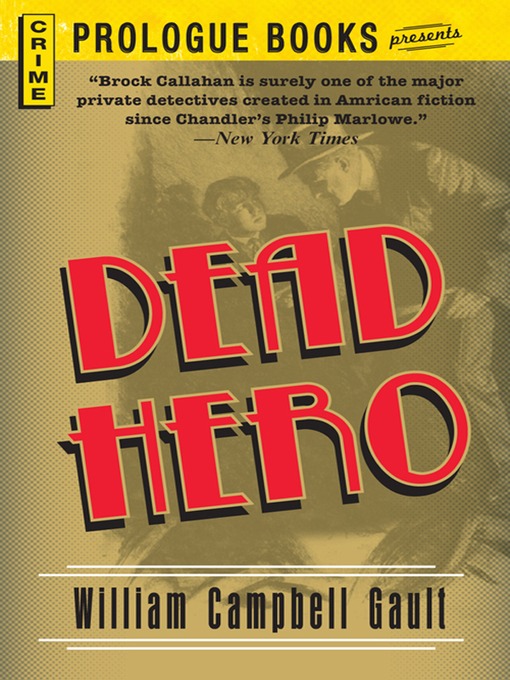 Title details for Dead Hero by William Campbell Gault - Available